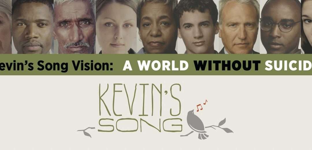 Kevin’s Song 4th Annual Conference on Suicide: Advocacy in Action
