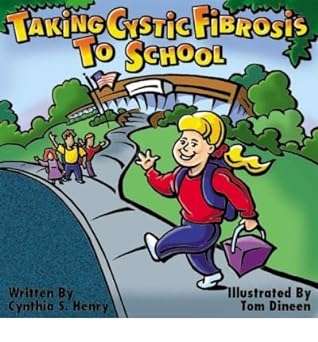 Taking Cystic Fibrosis To School