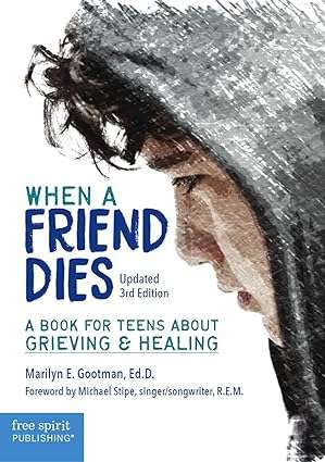 When a Friend Dies
