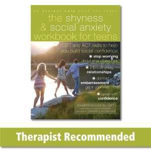 The Shyness and Social Anxiety Workbook for Teens CBT and ACT Skills to Help You Build Social Confidence- Jennifer Shannon