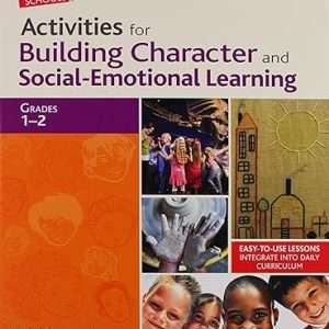 Activities for Building Character and Social-Emotional Learning