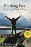 Breaking Free from the Victim Trap