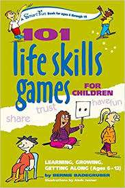 101 Life Skills Games for Children