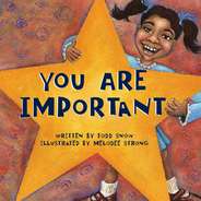 You Are Important Paperback - Snow, Todd