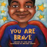 You Are Brave Paperback - Snow, Todd