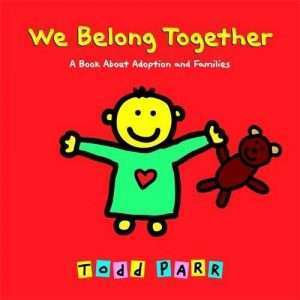 We Belong Together - Todd Parr