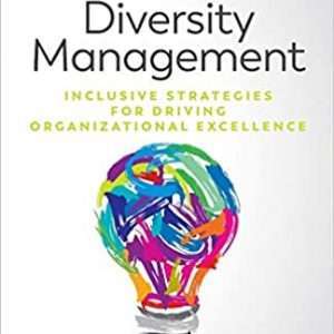 Handbook of Diversity Management: Inclusive Strategies for Driving Organizational Excellence (2ND ed.)- Plummer, Deborah