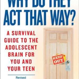 Why Do They Act That Way - Revised and Updated Paperback – David Walsh