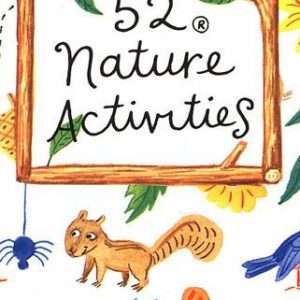52 Activities in Nature- Lynn Gordon