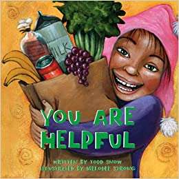 You Are Helpful Paperback - Snow, Todd
