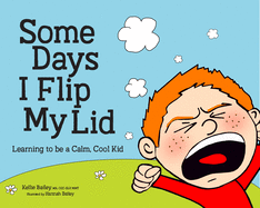 Some Days I Flip My Lid