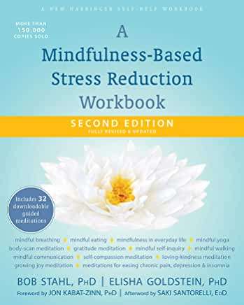 A Mindfulness-Based Stress Reduction Workbook for Anxiety