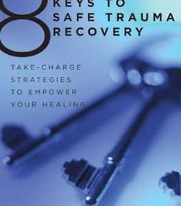 8 Keys to Safe Trauma Recovery