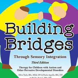 Building Bridges Through Sensory Integration