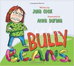 Bully B.E.A.N.S. - Julia Cook