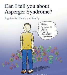 Can I Tell You About Asperger Syndrome?- Jude Welton