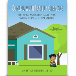 Coping with Family Changes : Getting Yourself Together When Your Family Comes Apart - Janet M Bender