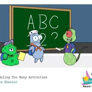 Scheduling Too Many Activities- Tim Wheeler
