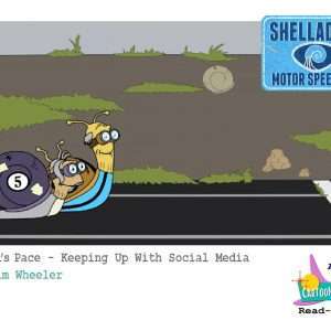 Snail's Pace: Inappropriate Use of Social Media (Printable PDF book)- Tim Wheeler