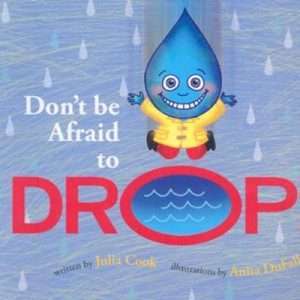 Don't Be Afraid to Drop