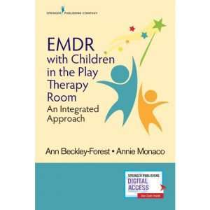 EMDR with Children in the Play Therapy Room