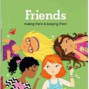 Friends (Revised): Making Them & Keeping Them- Criswell, Patti Kelley