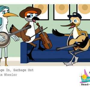 Garbage In, Garbage Out (Printable PDF book)- Tim Wheeler