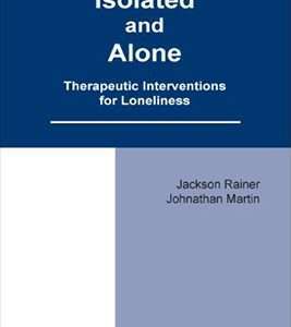 Isolated and Alone