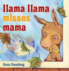 llama llama misses mama-Anna Dewdney