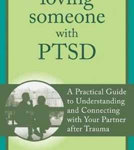 Loving Someone with PTSD
