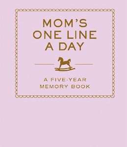 Mom's One Line a Day