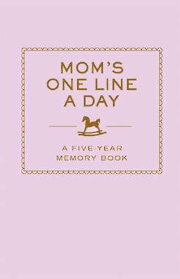 Mom's One Line a Day