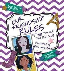 Our Friendship Rules - Peggy Moss & Dee Dee Tardif