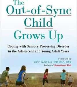The Out Of Sync Child Grows Up