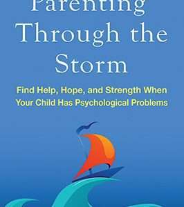 Parenting Through the Storm