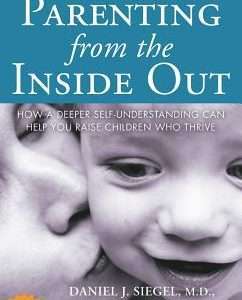 Parenting from the Inside Out (Unabridged CD)