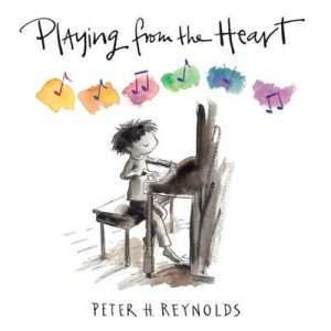 Playing from the Heart- Peter Reynolds