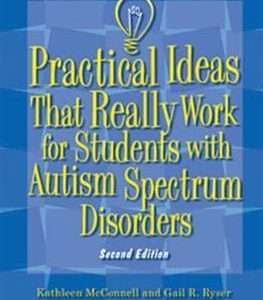 Practical Ideas That Really Work for Students With Autism Spectrum Disorders (Complete Kit)
