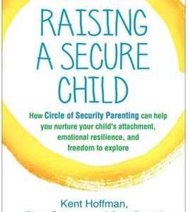Raising a Secure Child
