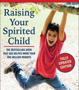 Raising Your Spirited Child