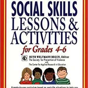Ready-To-Use Social Skills Lessons and Activities for Grades 4-6