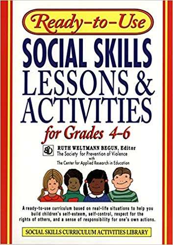 Ready-To-Use Social Skills Lessons and Activities for Grades 4-6