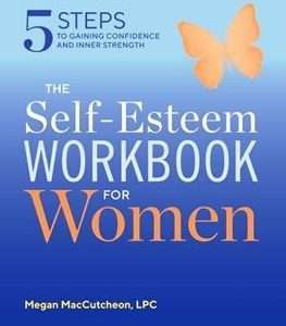 The Self-Esteem Workbook for Women
