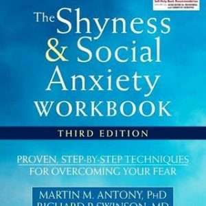Shyness & Social Anxiety Workbook