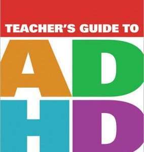 Teacher's Guide to ADHD: ( What Works for Special-Needs Learners )- Robert Reid, Joseph Johnson