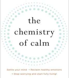 The Chemistry of Calm
