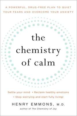 The Chemistry of Calm