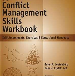 The Conflict Management Skills Workbook