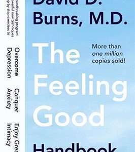 The Feeling Good Handbook - David D. Burns