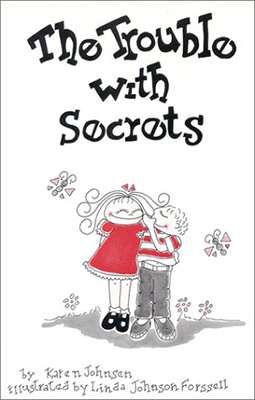 The Trouble With Secrets – Karen Johnsen